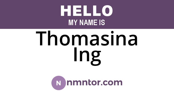 Thomasina Ing