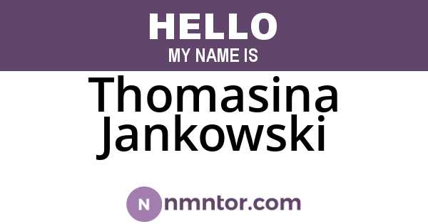 Thomasina Jankowski
