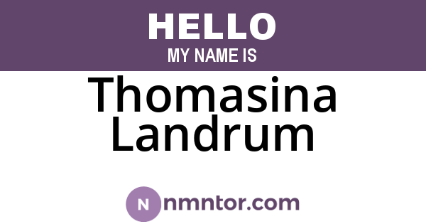 Thomasina Landrum