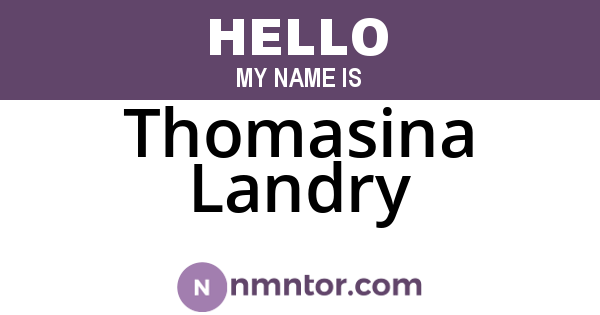 Thomasina Landry