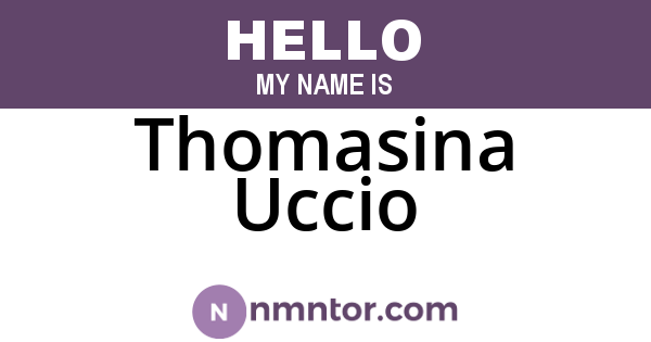 Thomasina Uccio