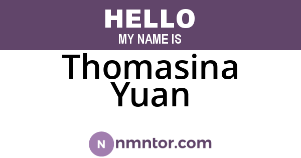 Thomasina Yuan
