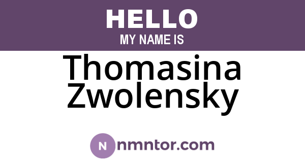 Thomasina Zwolensky