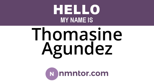 Thomasine Agundez