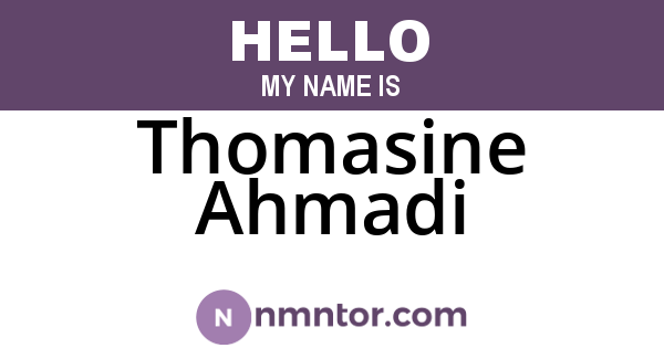 Thomasine Ahmadi