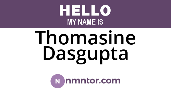 Thomasine Dasgupta