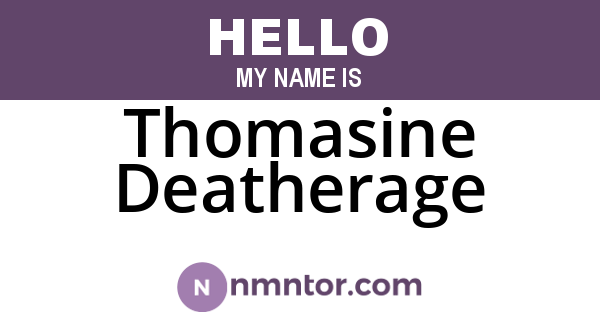 Thomasine Deatherage