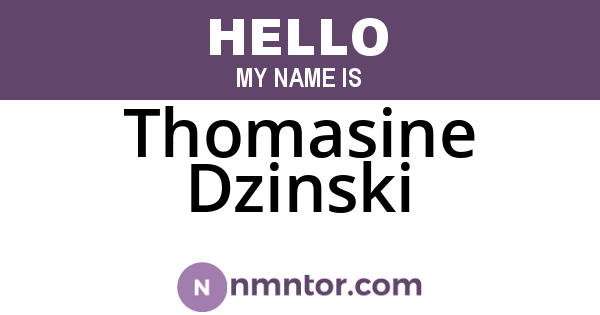 Thomasine Dzinski
