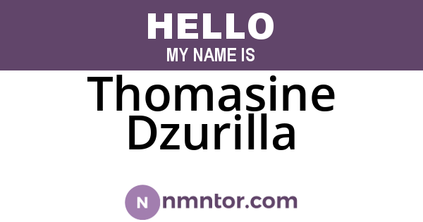 Thomasine Dzurilla