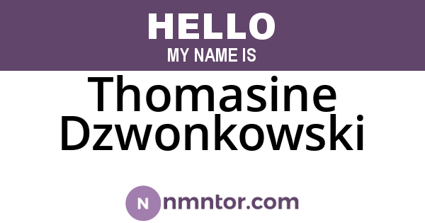 Thomasine Dzwonkowski