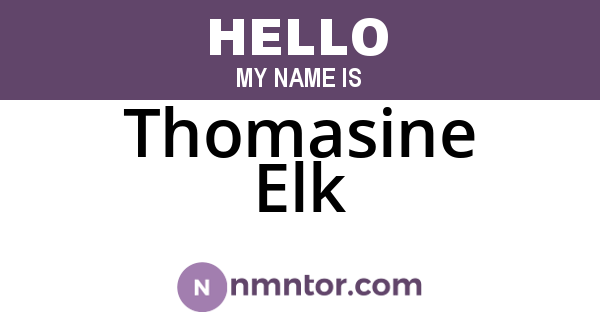 Thomasine Elk
