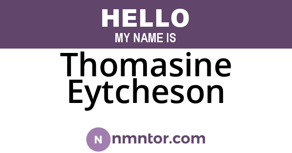 Thomasine Eytcheson