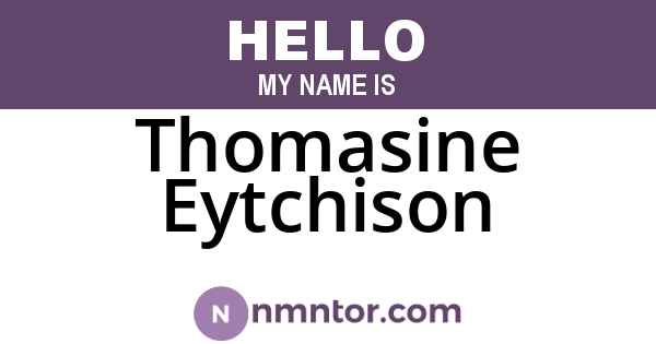 Thomasine Eytchison