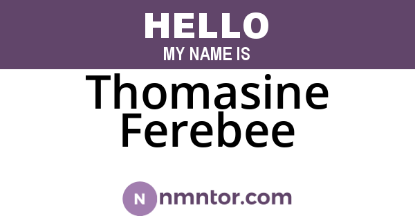 Thomasine Ferebee