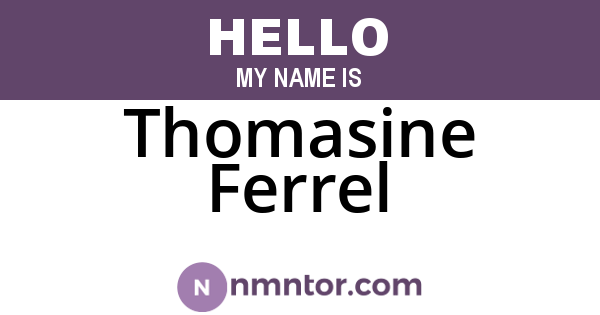 Thomasine Ferrel