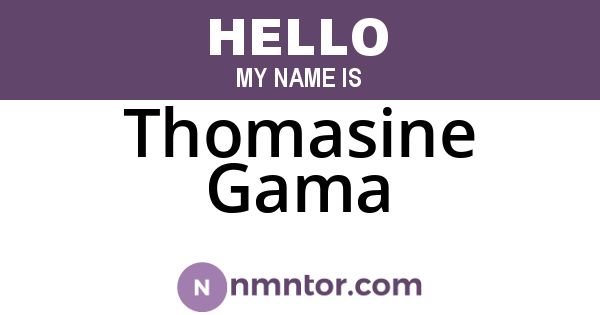 Thomasine Gama