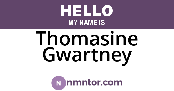 Thomasine Gwartney
