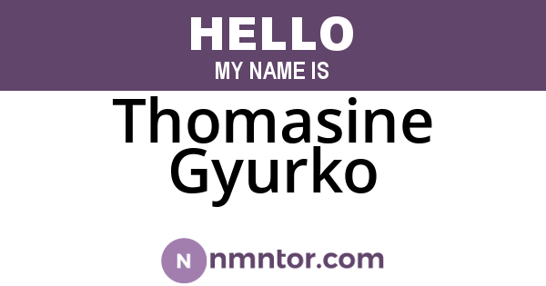 Thomasine Gyurko