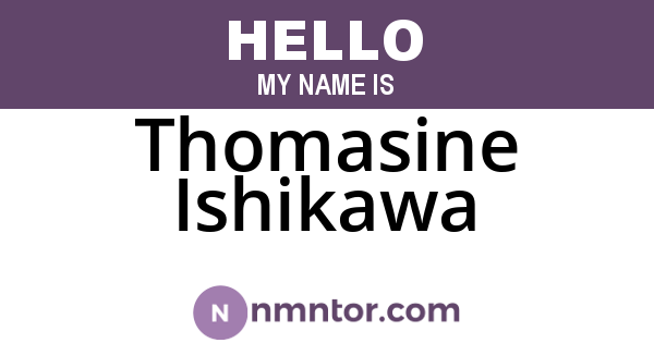Thomasine Ishikawa