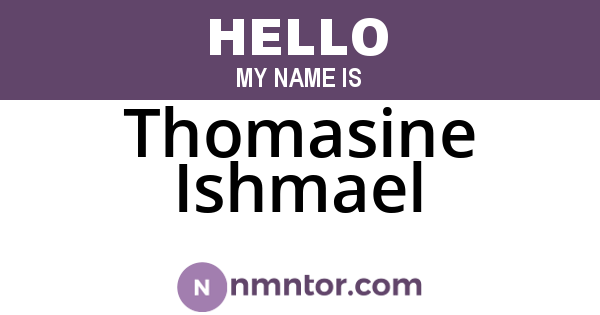 Thomasine Ishmael