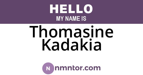 Thomasine Kadakia