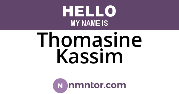 Thomasine Kassim