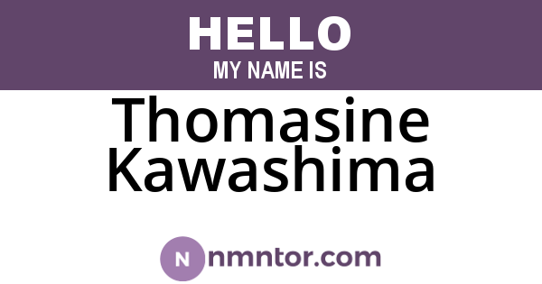 Thomasine Kawashima