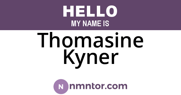Thomasine Kyner