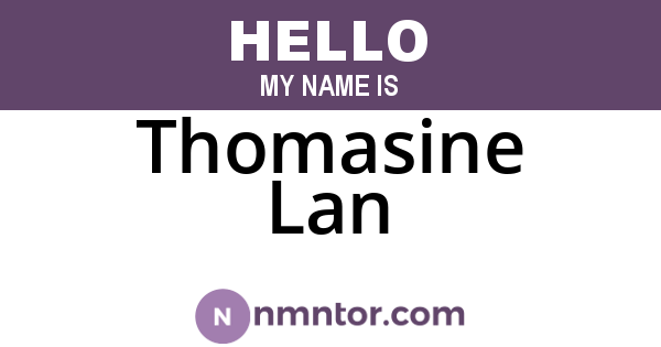 Thomasine Lan