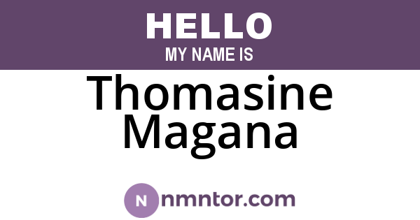 Thomasine Magana