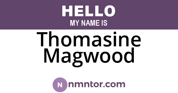 Thomasine Magwood