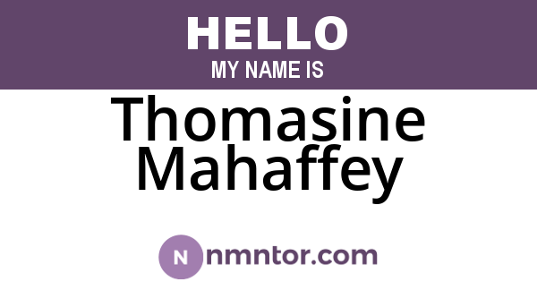 Thomasine Mahaffey