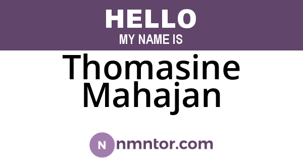 Thomasine Mahajan