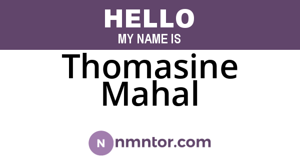 Thomasine Mahal
