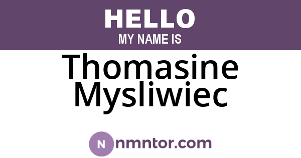 Thomasine Mysliwiec