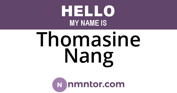 Thomasine Nang