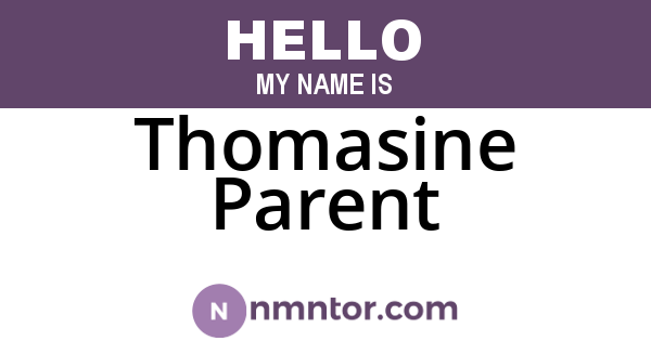 Thomasine Parent