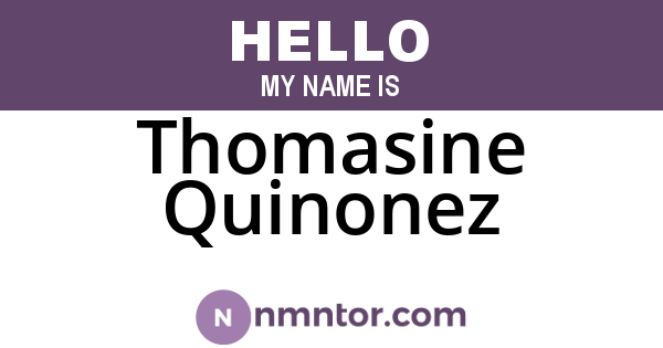 Thomasine Quinonez