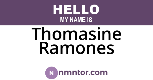 Thomasine Ramones
