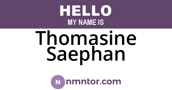 Thomasine Saephan