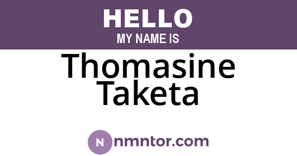Thomasine Taketa