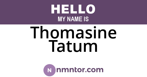 Thomasine Tatum