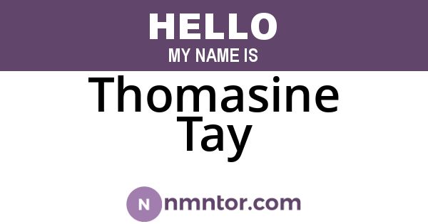 Thomasine Tay
