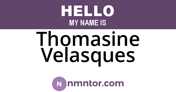 Thomasine Velasques