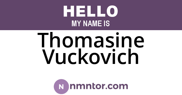 Thomasine Vuckovich
