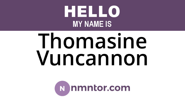 Thomasine Vuncannon