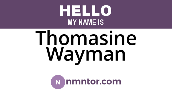 Thomasine Wayman