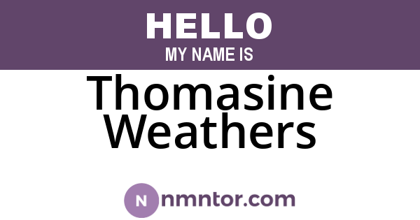 Thomasine Weathers