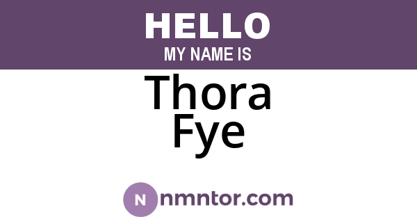 Thora Fye