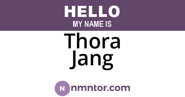 Thora Jang